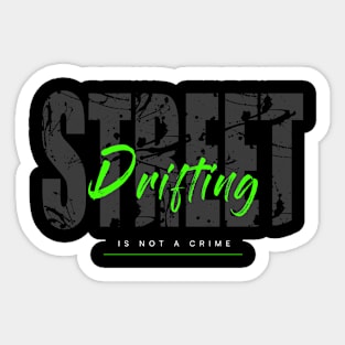 Street drifting Sticker